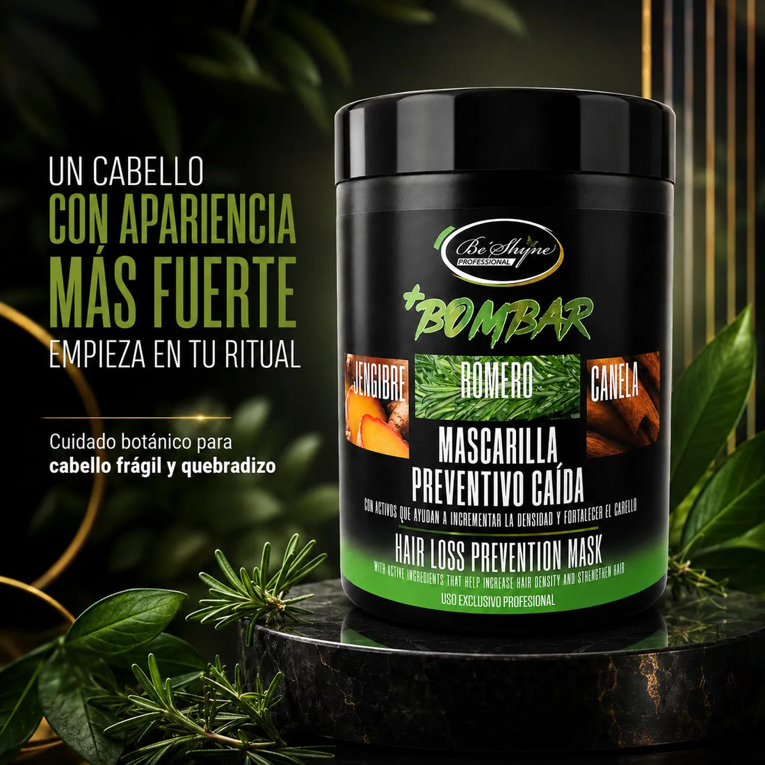 Be´Shyne® – Mascarilla Capilar +Bombar con Jengibre, Romero y Canela para Cabello Frágil 1kg